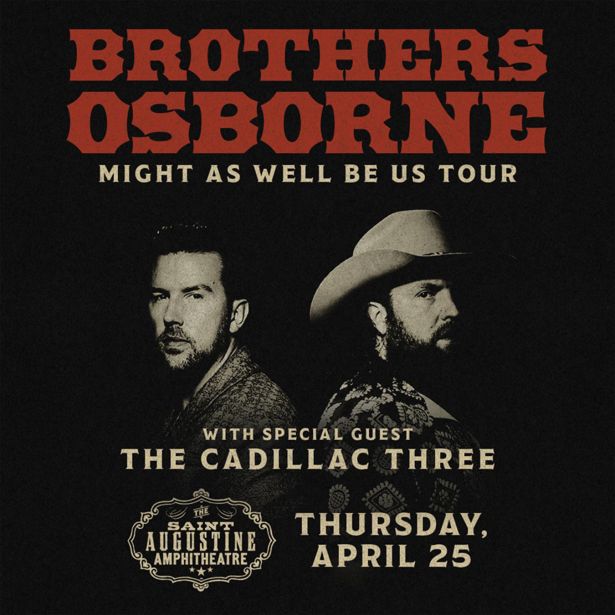 Brothers Osborne - Might As Well Be Us Tour with Special Guest The Cadillac Three